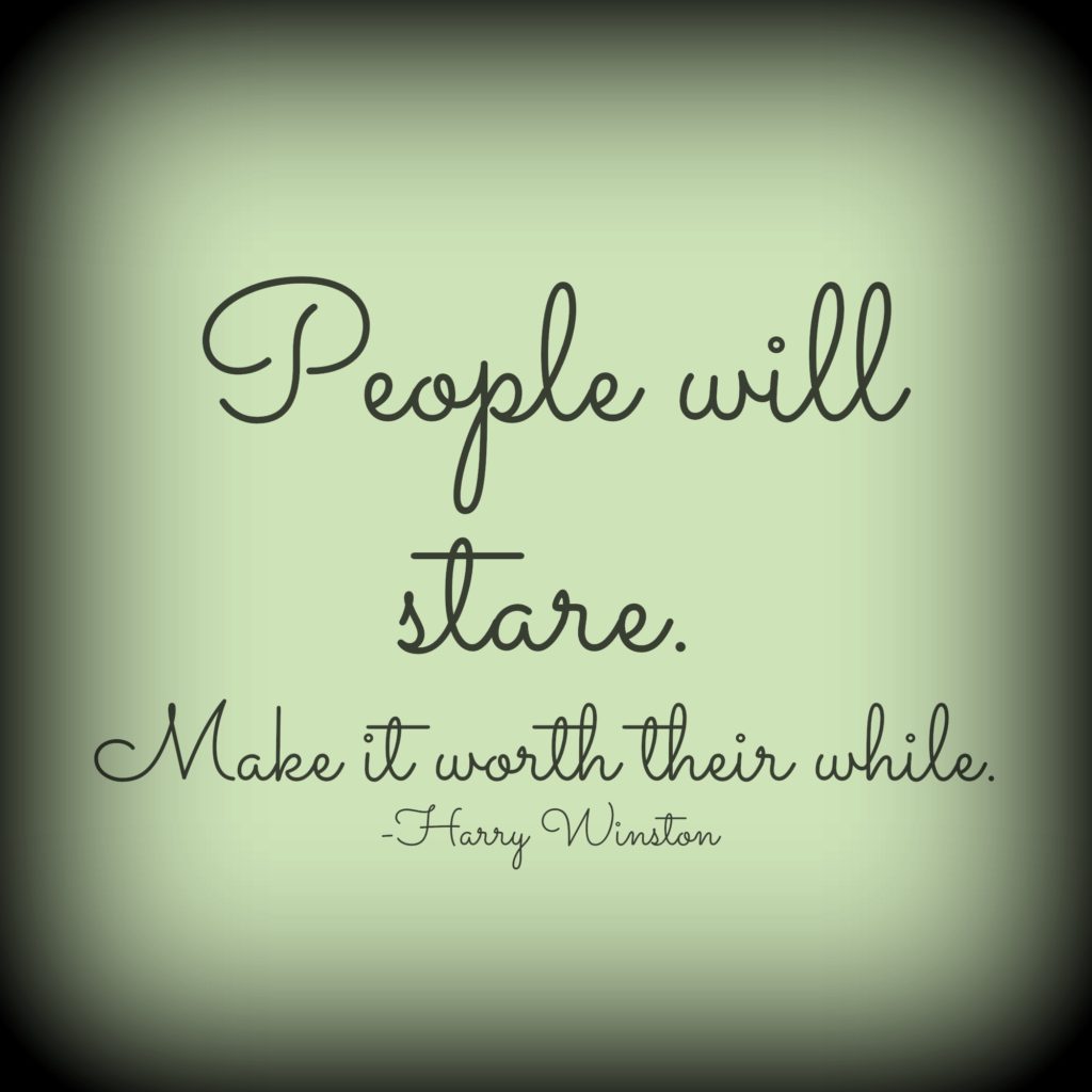 People will stare