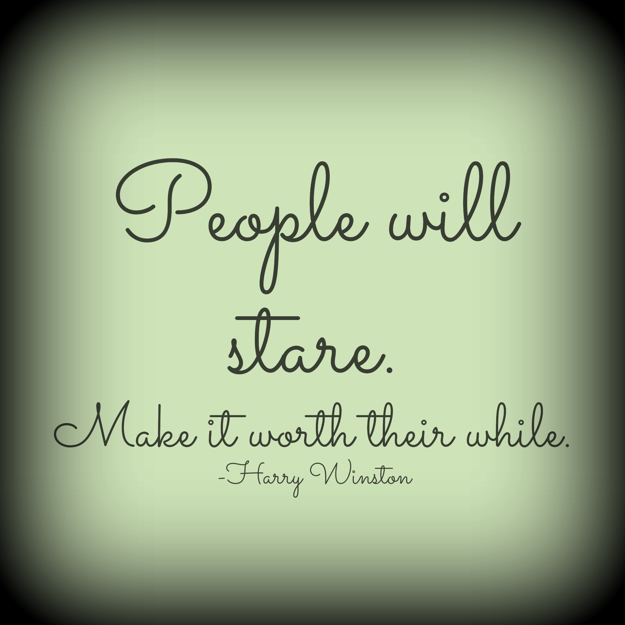 People will stare